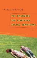 Handbook for Lightning Strike Survivors by Michele Young-Stone